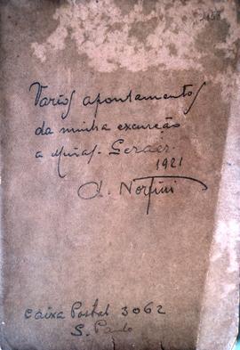 Caderno contendo “Vários apontamentos da minha excursão a Minas Gerais. 1921”